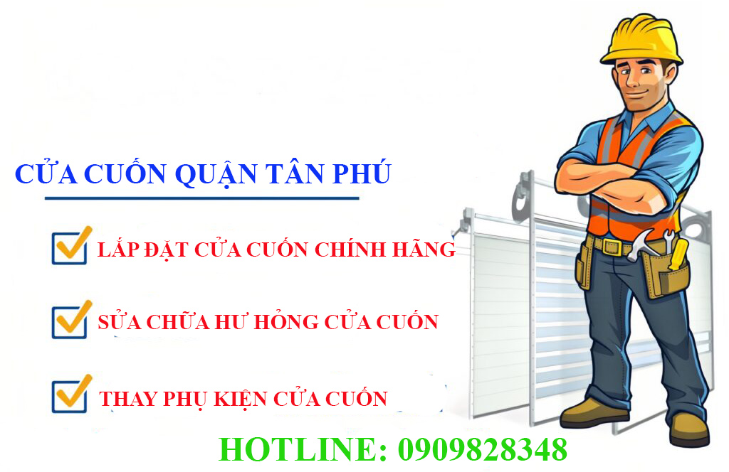 Liên hệ dịch vụ cửa cuốn quận Tân Phú ở đâu chuyên nghiệp, giá tốt?
